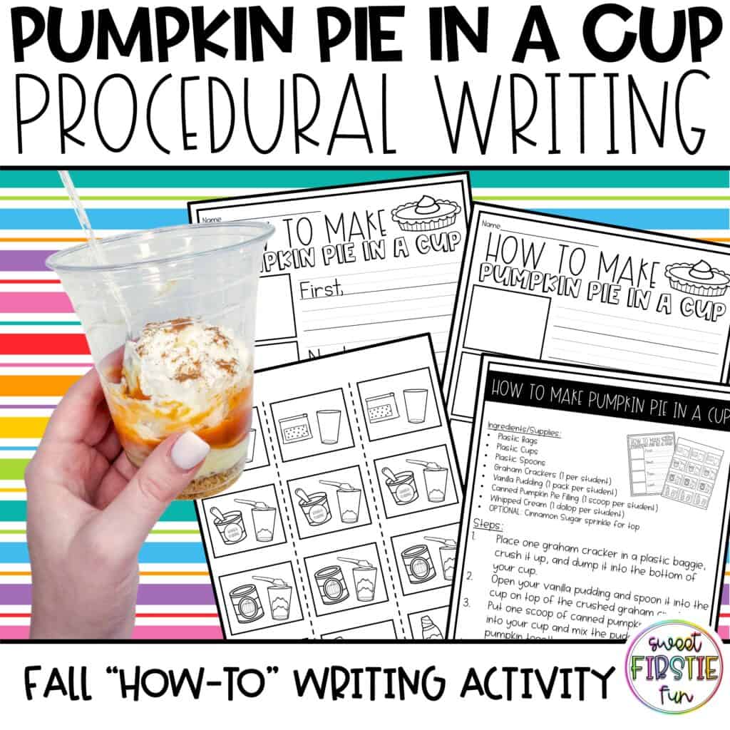 Pumpkin pie in a cup procedural writing activity with sequencing and how-to writing worksheets